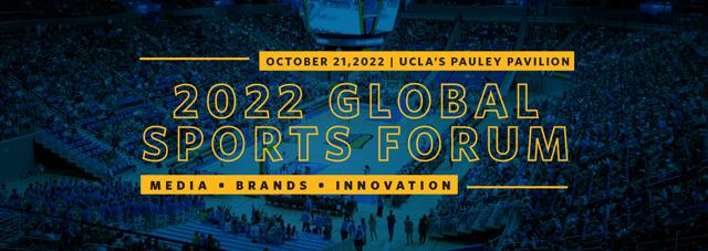 UCLA Anderson 2022 Global Sports Business Forum 
